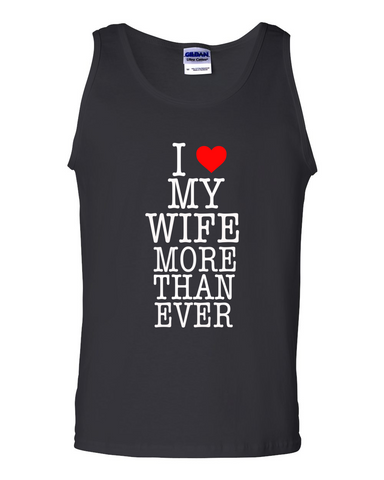 I heart my wife more than ever Tank