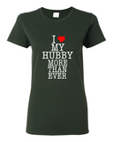 I heart my hubby more than ever Ladies Tee