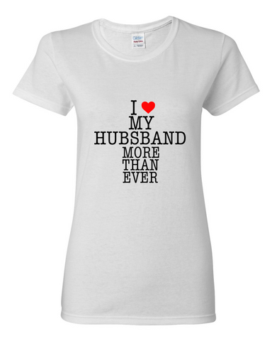 I heart my husband more than ever Tee